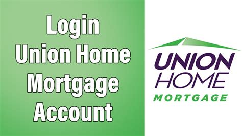 union home mortgage my account